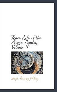 Race Life of the Aryan Peoples, Volume II