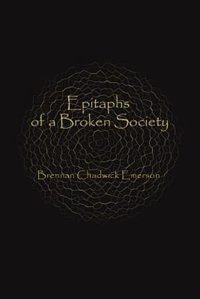 Epitaphs of a Broken Society