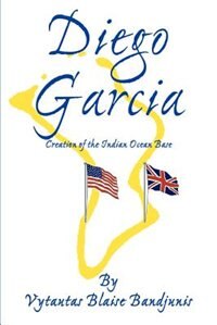 Diego Garcia: Creation of the Indian Ocean Base