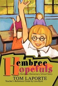 Hembree Hopefuls: A Hembree Elementary Story