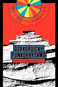 Dorkordicky Ponkorhythms: Wheel of Fortune