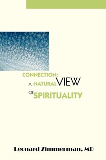 Connection: A Natural View of Spirituality