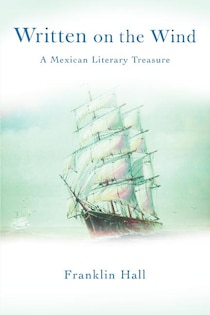 Written On The Wind: A Mexican Literary Treasure