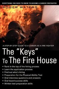 The &quot;Keys&quot; To The Fire House