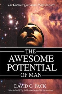 The AWESOME POTENTIAL of Man