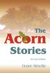 The Acorn Stories: Second Edition