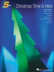 Christmas Time Is Here: 7 Songs Of The Season