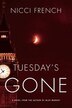 Tuesday's Gone: A Frieda Klein Novel