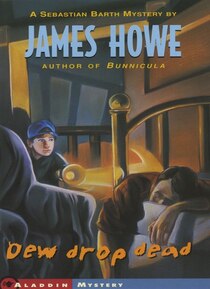 Dew Drop Dead: A Sebastian Barth Mystery