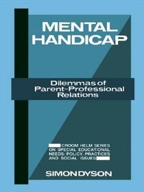 Mental Handicap: Dilemmas Cl