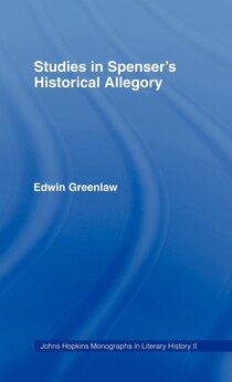 Studies In Spenser''s Historical Allegory