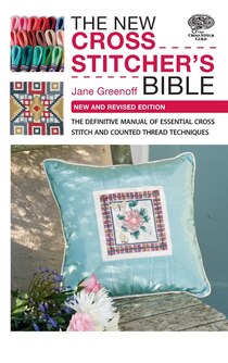 New Cross Stitcher''s Bible