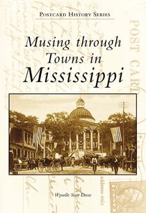 Musing Through Towns In Mississippi Postcards