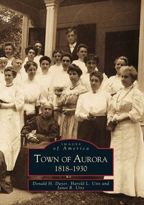 Town of Aurora 1818-1930
