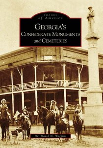 Georgia''s Confederate Monuments And Cemeteries