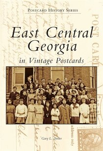 East Central Georgia in Vintage Postcards