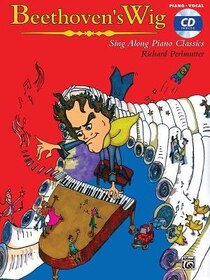 Beethoven's Wig -- Sing along Piano Classics : Book and CD