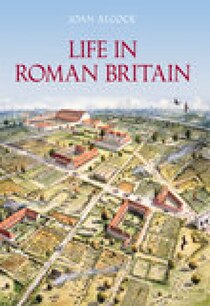 Life In Roman Britain