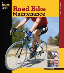 Road Bike Maintenance by Andrews, Guy [Spiral]