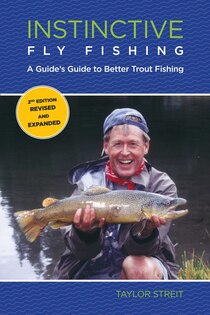 Instinctive Fly Fishing, 2nd