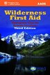 Wilderness First Aid: Emergency Care For Remote Locations