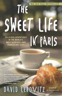 The Sweet Life In Paris