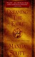 Dreaming The Eagle
