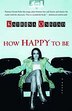 How Happy To Be