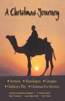 A Christmas Journey: Advent/christmas Resources