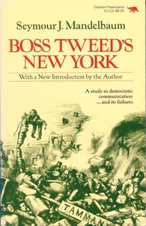 Boss Tweed''s New York