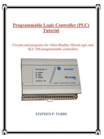 Programmable Logic Controller (Plc) Tutorial