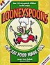 Looneyspoons: Low-Fat Food Made Fun: Low-Fat Food Made Fun
