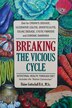 Breaking The Vicious Cycle
