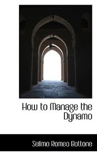 How to Manage the Dynamo