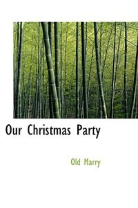 Our Christmas Party