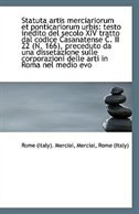 Statuta artis merciariorum et ponticariorum urbis