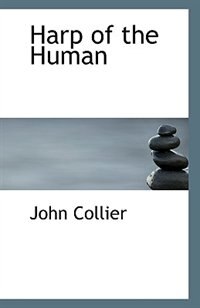 Harp of the Human