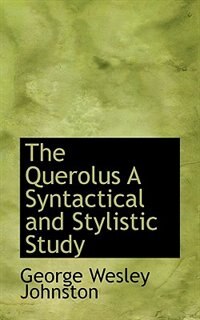 The Querolus A Syntactical and Stylistic Study