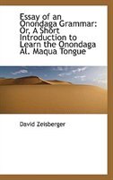 Essay of an Onondaga Grammar