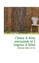 L''Istituto di diritto internazionale ed il Congresso di Oxford