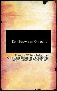 Een Eeuw van Onrecht