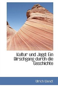 Kultur und Jagd