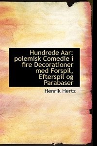 Hundrede Aar