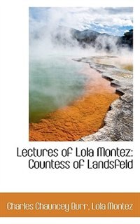Lectures of Lola Montez