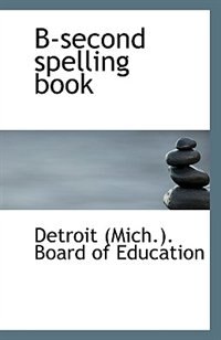 B-second spelling book