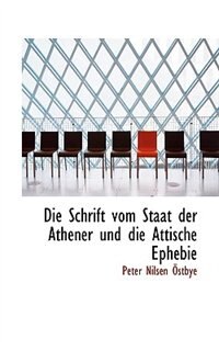 Die Schrift vom Staat der Athener und die Attische Ephebie