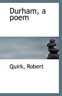Durham, a poem