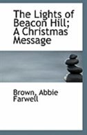 The Lights of Beacon Hill; A Christmas Message