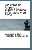 Los celos de Amparo