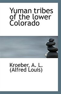 Yuman tribes of the lower Colorado